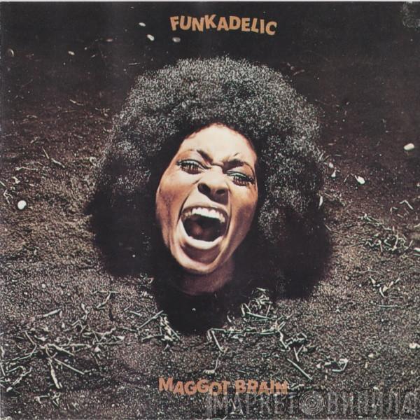  Funkadelic  - Maggot Brain