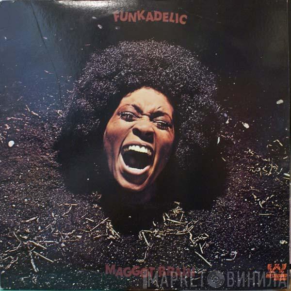  Funkadelic  - Maggot Brain