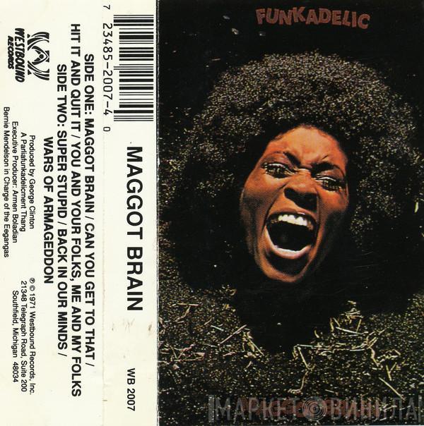  Funkadelic  - Maggot Brain