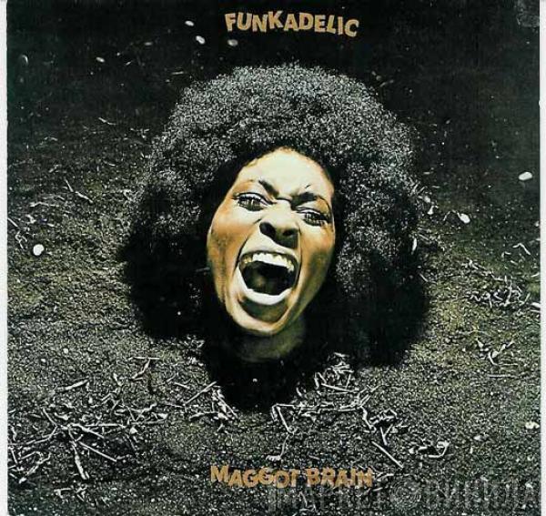  Funkadelic  - Maggot Brain