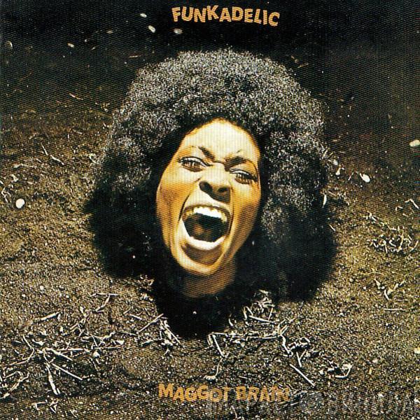  Funkadelic  - Maggot Brain
