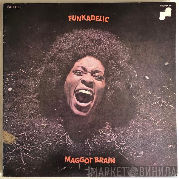  Funkadelic  - Maggot Brain