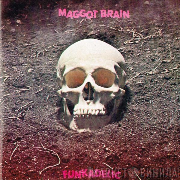  Funkadelic  - Maggot Brain