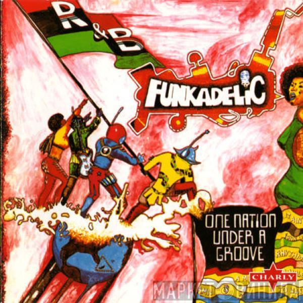  Funkadelic  - One Nation Under A Groove