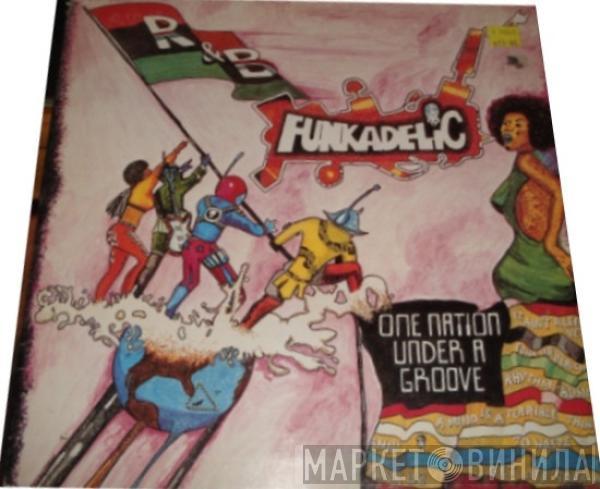  Funkadelic  - One Nation Under A Groove