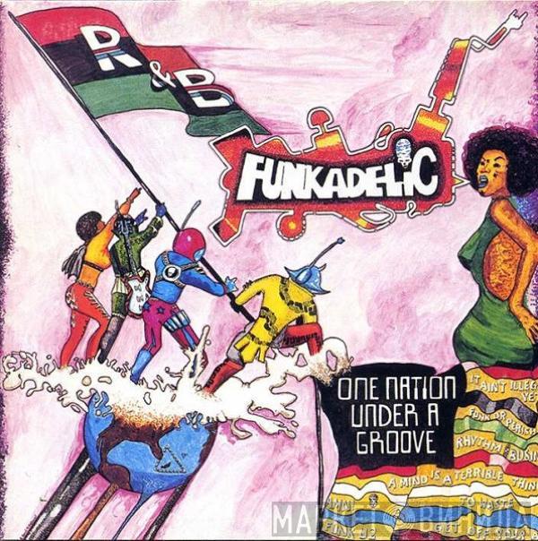 Funkadelic  - One Nation Under A Groove