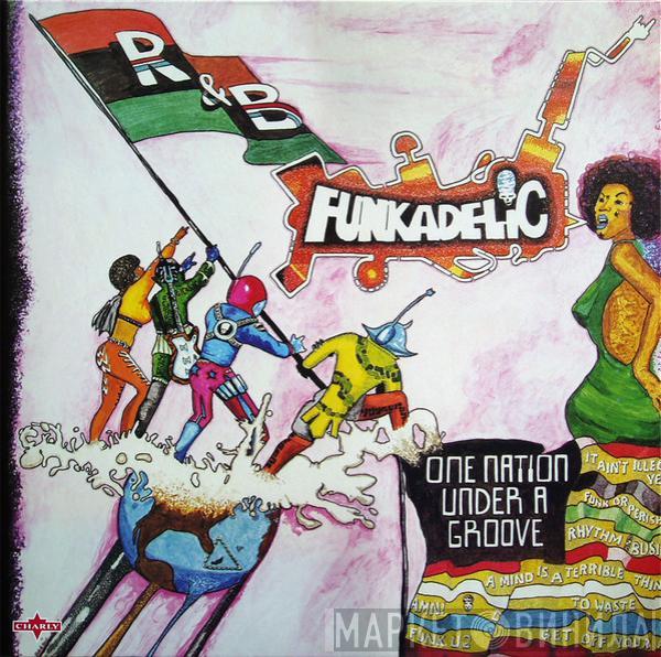 Funkadelic - One Nation Under A Groove