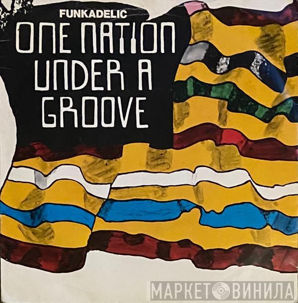  Funkadelic  - One Nation Under A Groove