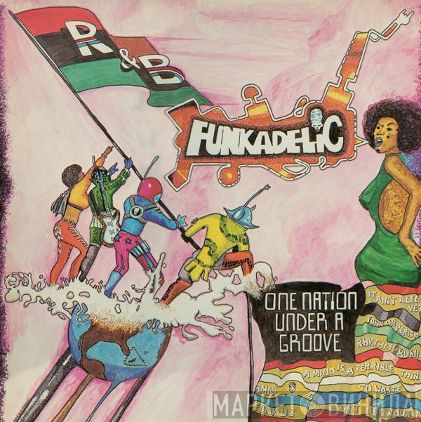  Funkadelic  - One Nation Under A Groove