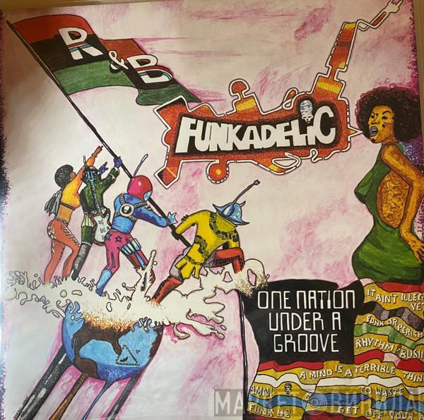  Funkadelic  - One Nation Under A Groove