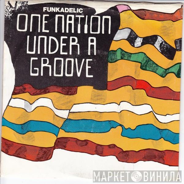  Funkadelic  - One Nation Under A Groove