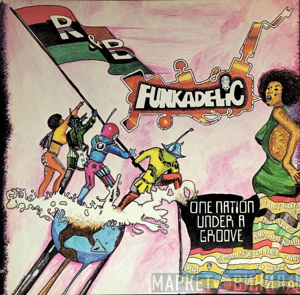  Funkadelic  - One Nation Under A Groove