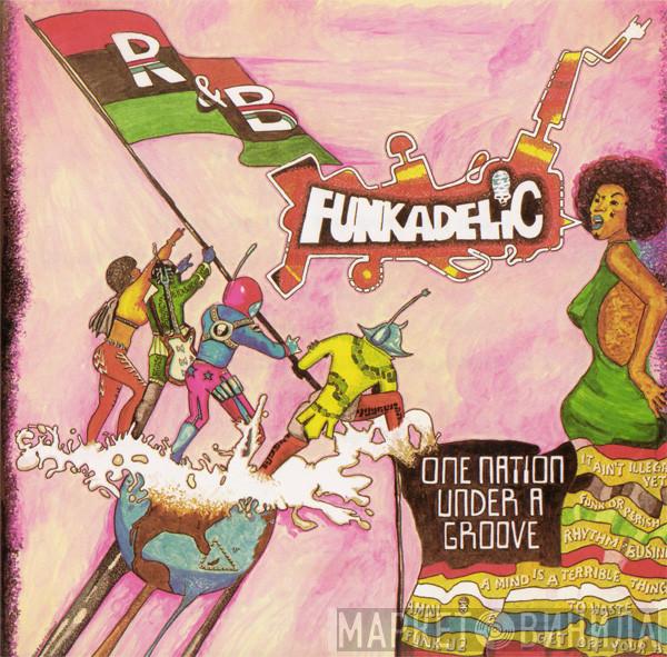  Funkadelic  - One Nation Under A Groove