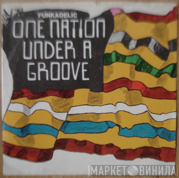  Funkadelic  - One Nation Under A Groove
