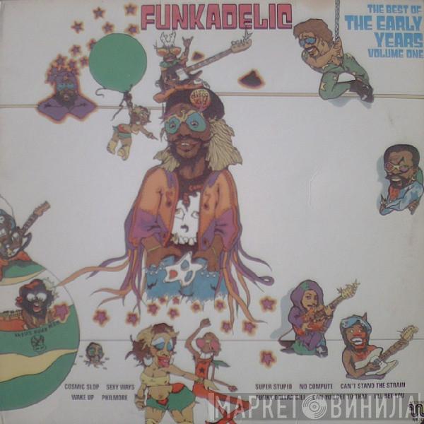  Funkadelic  - The Best Of The Early Years Volume One