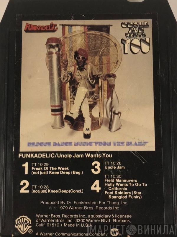  Funkadelic  - Uncle Jam Wants You