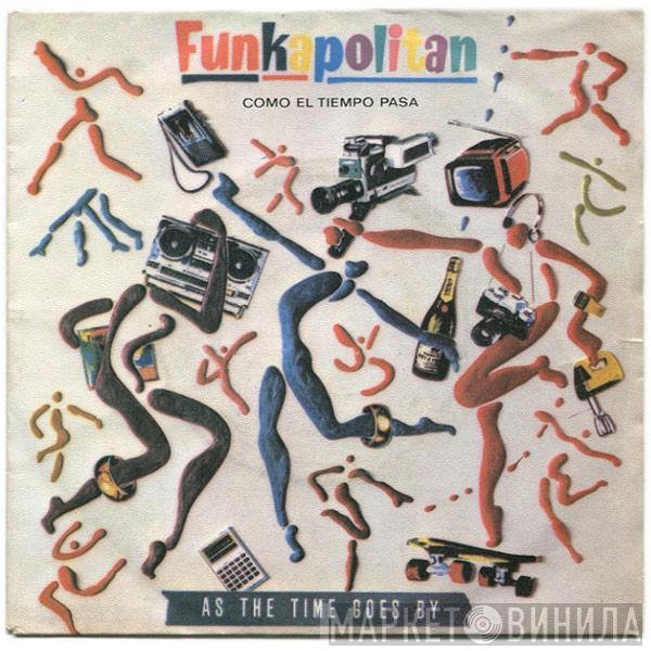 Funkapolitan - Como El Tiempo Pasa = As The Time Goes By