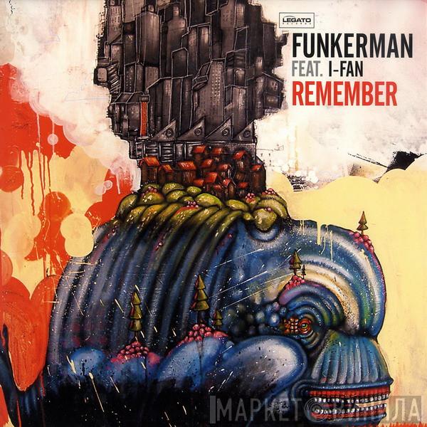 Funkerman, I-Fan - Remember