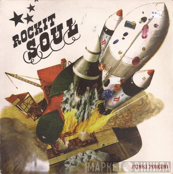 Funki Porcini - Rockit Soul