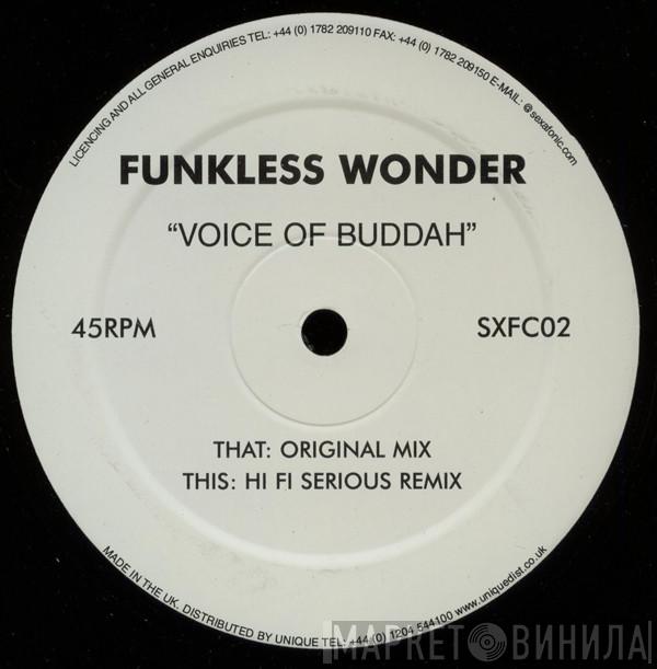 Funkless Wonder - Voice Of Buddah