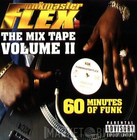  Funkmaster Flex  - The Mix Tape Volume II (60 Minutes Of Funk)
