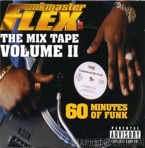 Funkmaster Flex - The Mix Tape Volume II (60 Minutes Of Funk)
