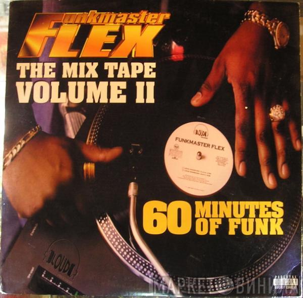  Funkmaster Flex  - The Mix Tape Volume II (60 Minutes Of Funk)