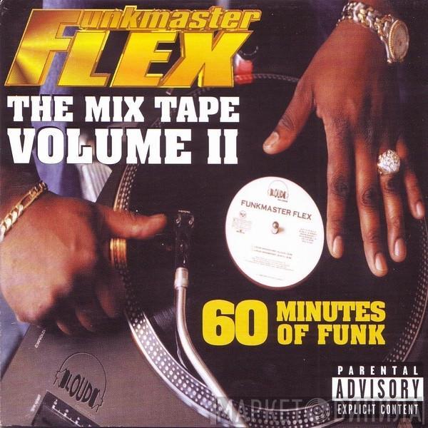  Funkmaster Flex  - The Mix Tape Volume II (60 Minutes Of Funk)