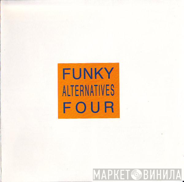  - Funky Alternatives Four