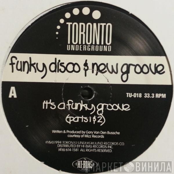  Funky Disco & Nu Groove  - It's A Funky Groove