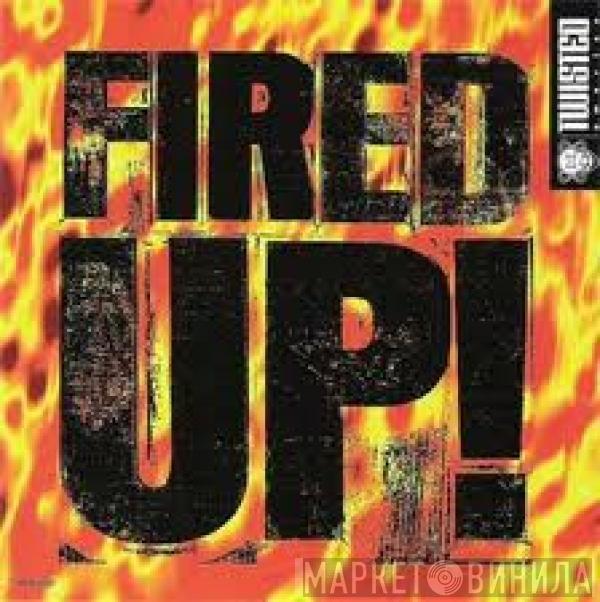  Funky Green Dogs  - Fired Up! (Hot Since 82 Remix)