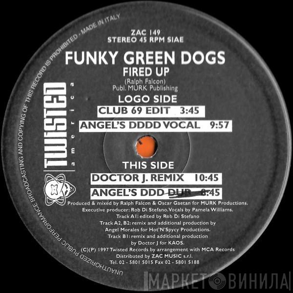  Funky Green Dogs  - Fired Up