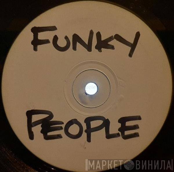 Funky People - Funky People (Unreleased Mixes)