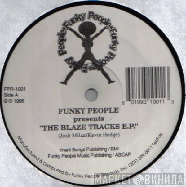  Funky People  - The Blaze Tracks E.P.