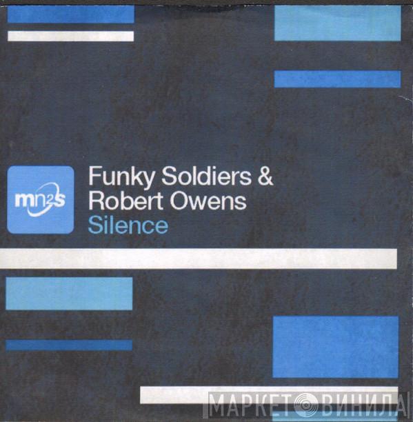 Funky Soldiers, Robert Owens - Silence