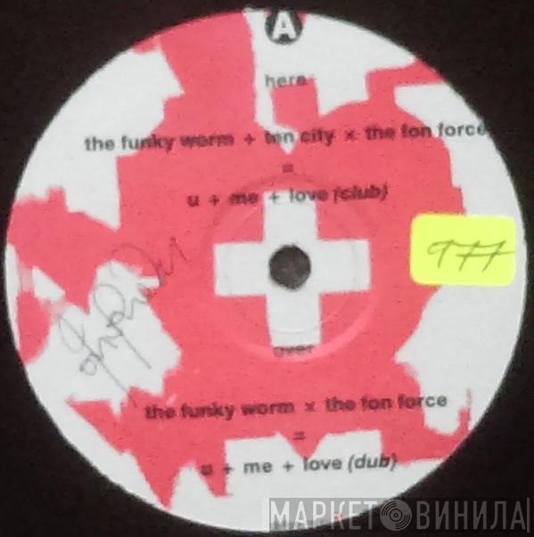  Funky Worm  - U + Me + Love