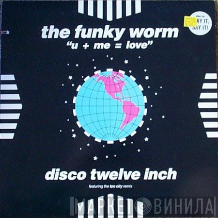  Funky Worm  - U+Me=Love