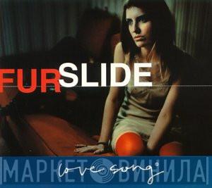Furslide - Love Song ©