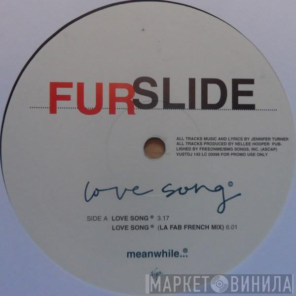 Furslide - Love Song ©