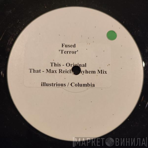  Fused  - Terror
