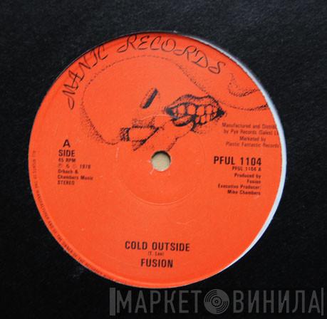 Fusion  - Cold Outside