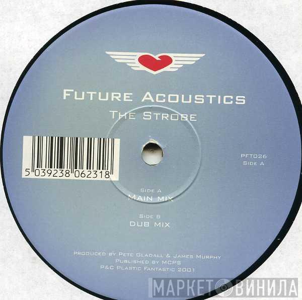 Future Acoustics - The Strobe