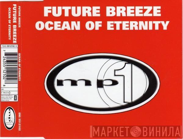  Future Breeze  - Ocean Of Eternity