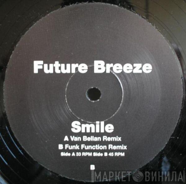 Future Breeze - Smile