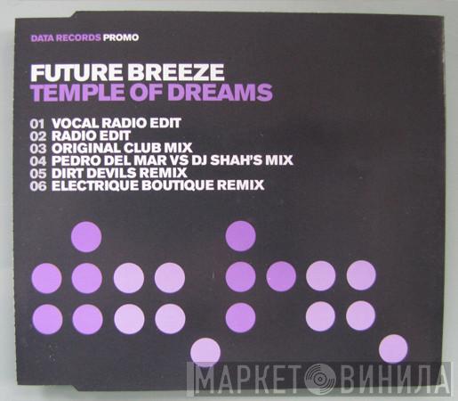  Future Breeze  - Temple Of Dreams