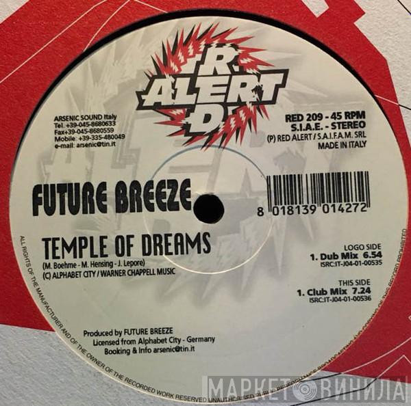  Future Breeze  - Temple Of Dreams
