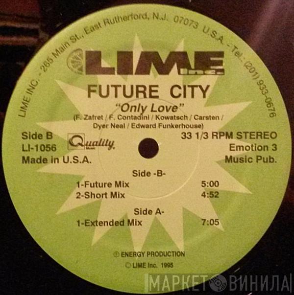 Future City - Only Love