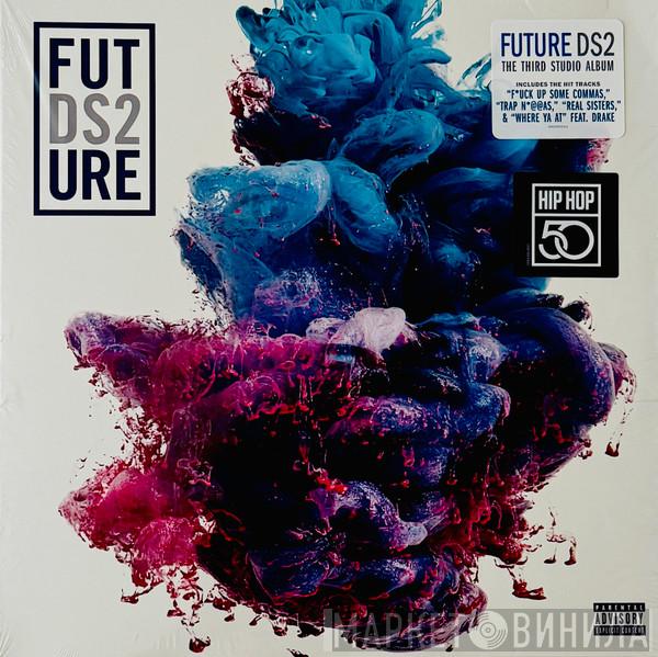 Future  - DS2
