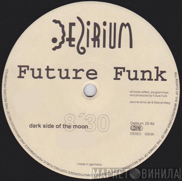 Future Funk - Dark Side Of The Moon / Die Schlange