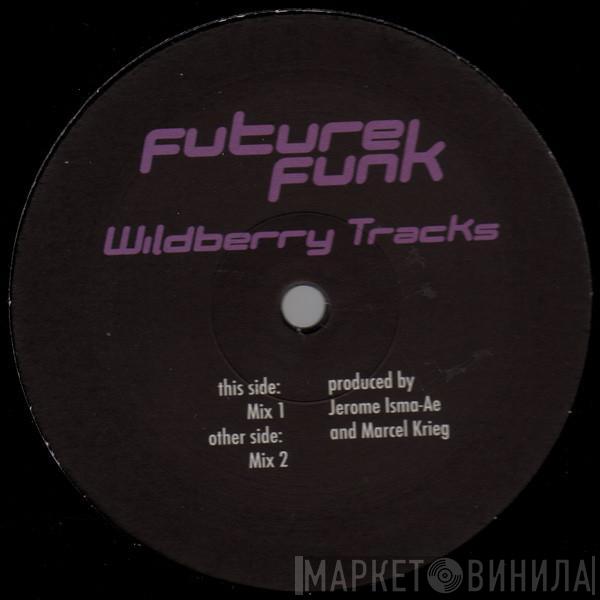  Future Funk  - Wildberry Tracks